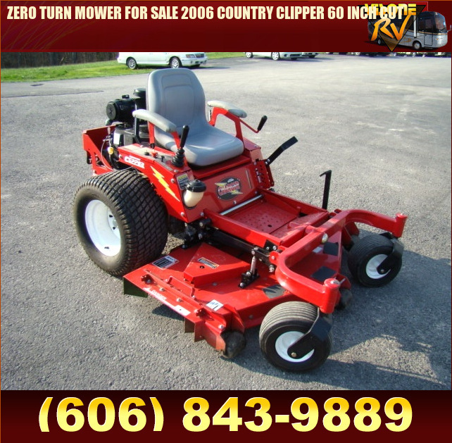 Used RV Parts ZERO TURN MOWER FOR SALE 2006 COUNTRY CLIPPER 60 INCH CUT ...